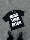 Miracle Mates “More Than Bitch” Statement Tee